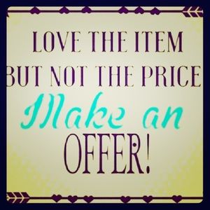 I love reasonable offers 😍😍😍😍